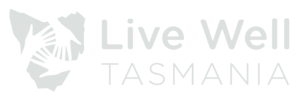 Live Well Tasmania
